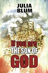 If You Are The Son of God (2nd edition)