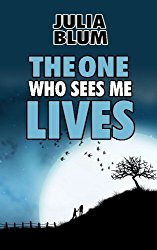 The One Who Sees Me Lives (2nd edition)